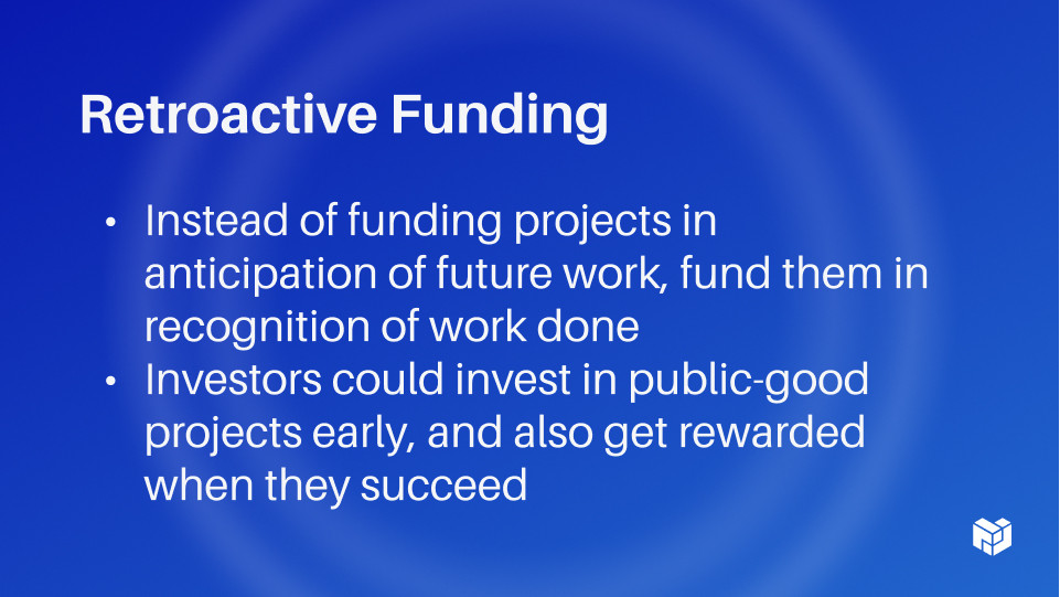 Retroactive Funding